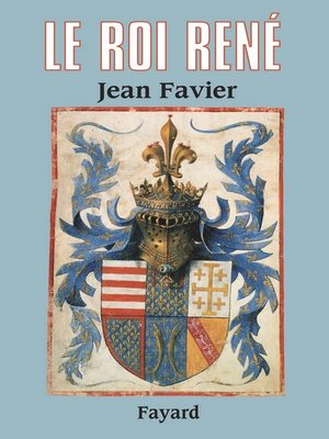 cover image of Le Roi René